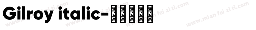 Gilroy italic字体转换